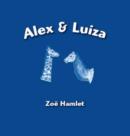 Image for Alex and Luiza