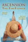 Image for Ascension : The Fireflower - The End of Time, But Not the End of the World