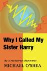 Image for Why I Called My Sister Harry