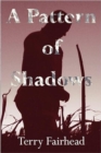 Image for A Pattern of Shadows