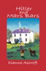 Image for Hitler and Mars Bars