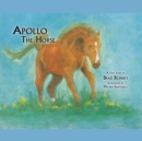 Image for Apollo the Horse