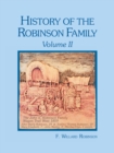 Image for History of the Robinson Family : Volume Ii