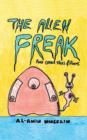 Image for The Alien Freak : And Other Tales and Poems