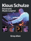 Image for Klaus Schulze : Electronic Music Legend