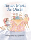 Image for Tartan Meets the Queen