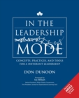 Image for In the Leadership Mode : Concepts, Practices, and Tools for a Different Leadership