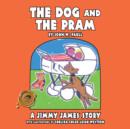 Image for The Dog and the Pram