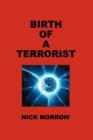 Image for Birth of a Terrorist