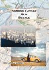 Image for Across Turkey in a Beetle