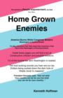 Image for Home Grown Enemies : America Burns While Congress Bickers