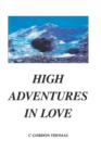 Image for High Adventures in Love