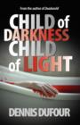 Image for Child of Darkness Child of Light