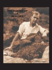 Image for The Making of a Rescuer : The Inspiring Life of Otto T. Trott, MD Rescue Doctor and Mountaineer