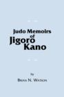 Image for Judo Memoirs of Jigoro Kano