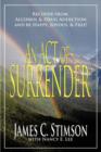Image for An Act of Surrender : Recover from Drug Addiction and be Happy, Joyous, and Free!
