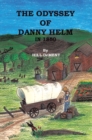 Image for The Odyssey of Danny Helm.