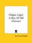 Image for FILIPPO LIPPI: A BOY OF OLD FLORENCE