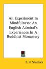 Image for AN EXPERIMENT IN MINDFULNESS: AN ENGLISH