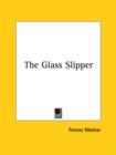 Image for THE GLASS SLIPPER
