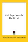 Image for AND EXPERIENCE IN THE OCCULT
