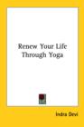 Image for RENEW YOUR LIFE THROUGH YOGA