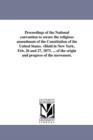 Image for Proceedings of the National convention to secure the religious amendment of the Constitution of the United States.