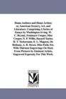 Image for Home Authors and Home Artists; or, American Scenery, Art, and Literature. Comprising A Series of Essays by Washington Irving, W. C. Bryant, Fenimore Cooper, Miss Cooper, N. P. Willis, Bayard Taylor, H