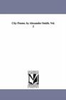 Image for City Poems. by Alexander Smith. Vol. 2