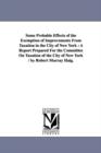 Image for Some Probable Effects of the Exemption of Improvements From Taxation in the City of New York