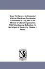 Image for Essay On Slavery; As Connected With the Moral and Providential Government of God; and As An Element of Church organization. With Miscellaneous Reflections On the Subject of Slavery, by Thomas J. Taylo