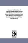 Image for Causes of the Reduction of American Tonnage and the Decline of Navigation Interests, Being the Report of a Select Committee, Made to the House of Repr