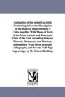 Image for Antiquities of the Orient Unveiled, Containing a Concise Description of the Ruins of King Solomon&#39;s Cities, Together with Those of Forty of the Most a