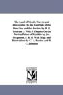 Image for The Land of Moab; Travels and Discoveries on the East Side of the Dead Sea and the Jordan. by H. B. Tristram ... with a Chapter on the Persian Palace