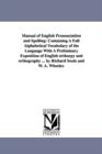 Image for Manual of English Pronunciation and Spelling