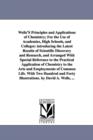 Image for Wells&#39;S Principles and Applications of Chemistry; For the Use of Academies, High Schools, and Colleges