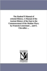 Image for The Student&#39;s Manual of Oriental History. a Manual of the Ancient History of the East to the Commencement of the Median Wars; By Fran OIS Lenormant ..