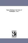 Image for Papers Relating to the Treaty of Washington ...Vol. 2