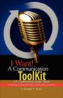 Image for I Want! a Communication Toolkit