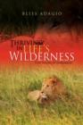 Image for Thriving in Life&#39;s Wilderness