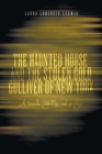 Image for The Haunted House and the Stolen Gold, Gulliver of New York