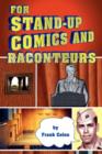 Image for For Stand-Up Comics and Raconteurs