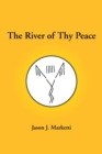Image for The River of Thy Peace