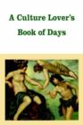 Image for A Culture Lover&#39;s Book of Days