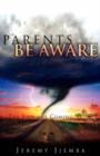 Image for Parents Be Aware