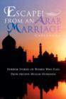 Image for Escape! From An Arab Marriage