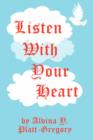 Image for Listen with Your Heart