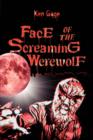 Image for Face of the Screaming Werewolf