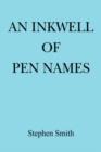 Image for An Inkwell of Pen Names
