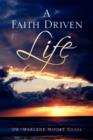 Image for A Faith Driven Life